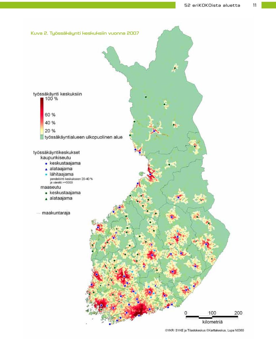 keskuksiin vuonna