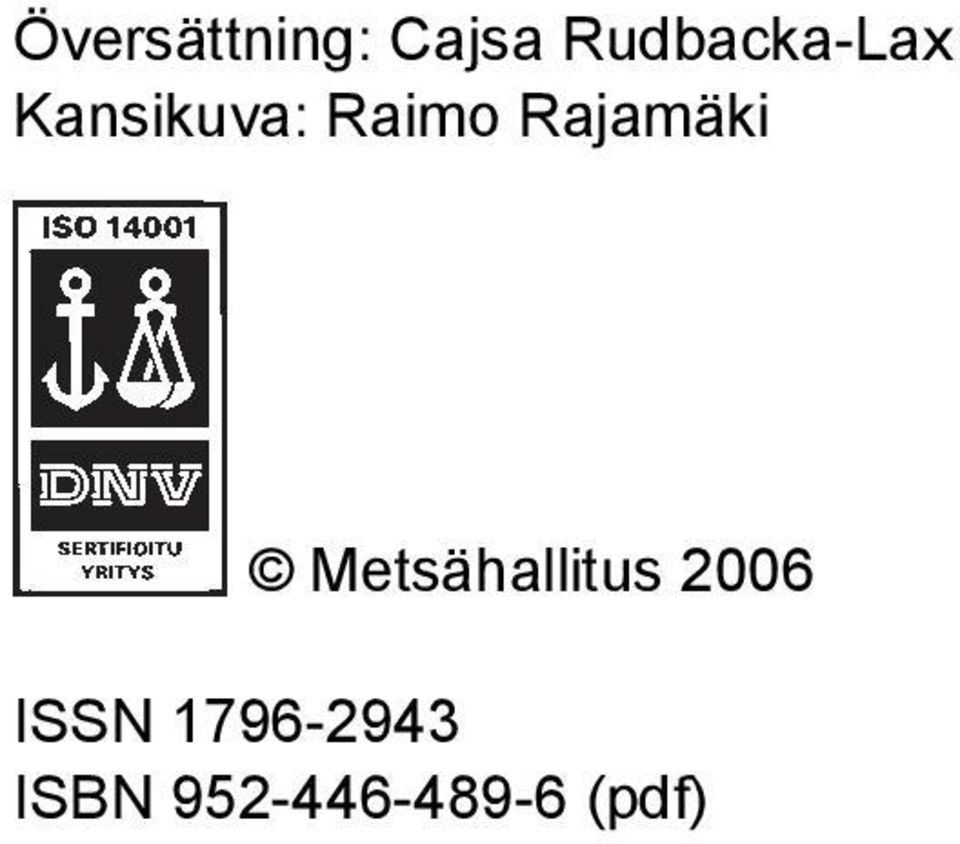 Rajamäki Metsähallitus 2006