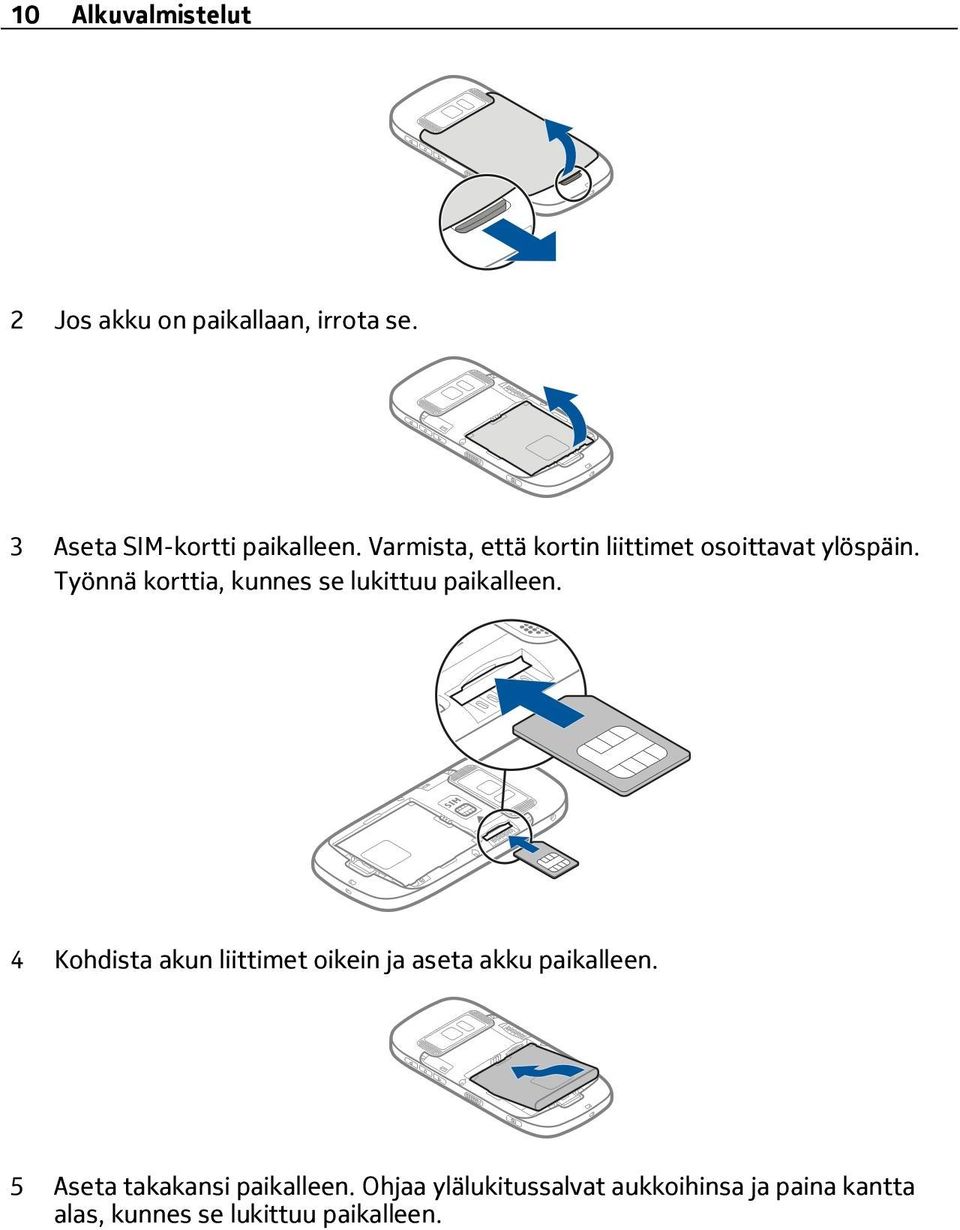 Työnnä korttia, kunnes se lukittuu paikalleen.