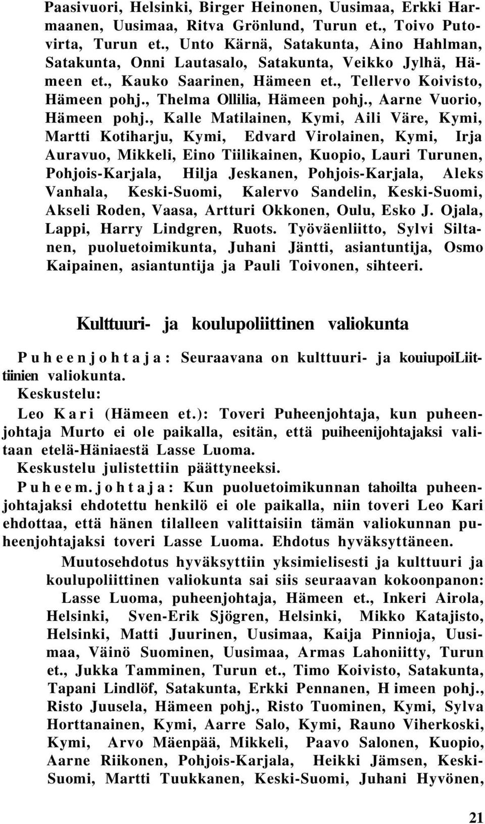 , Aarne Vuorio, Hämeen pohj.