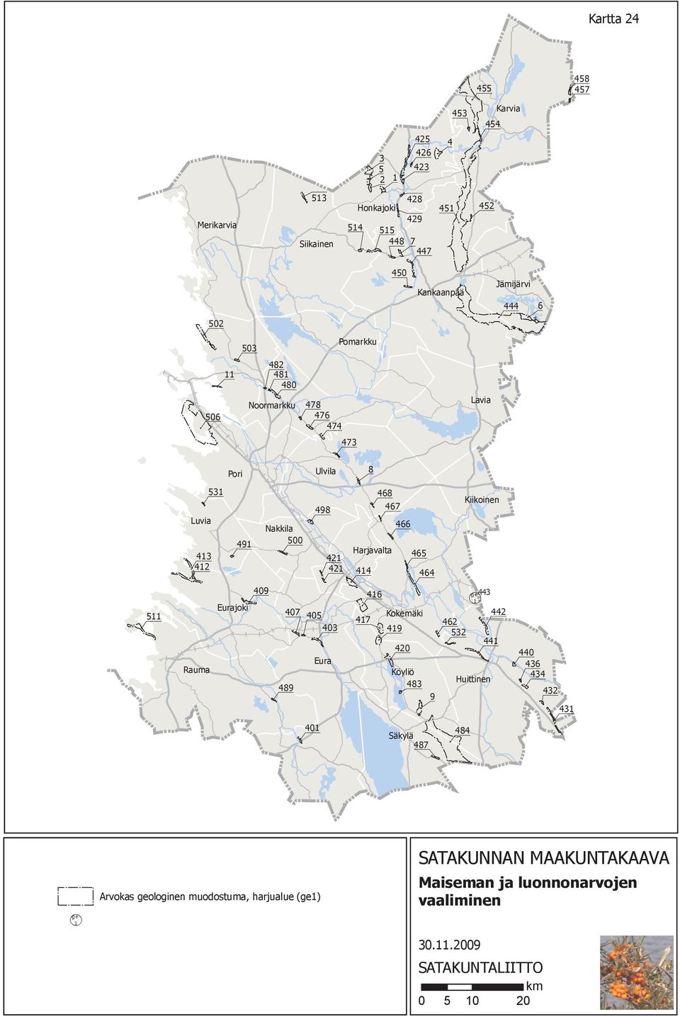 Ulvila Säkylä Köyliö Karvia Nakkila Pomarkku Kokemäki Eurajoki Huittinen Siikainen Kiikoinen Jämijärvi Honkajoki Noormarkku Merikarvia Kankaanpää Harjavalta