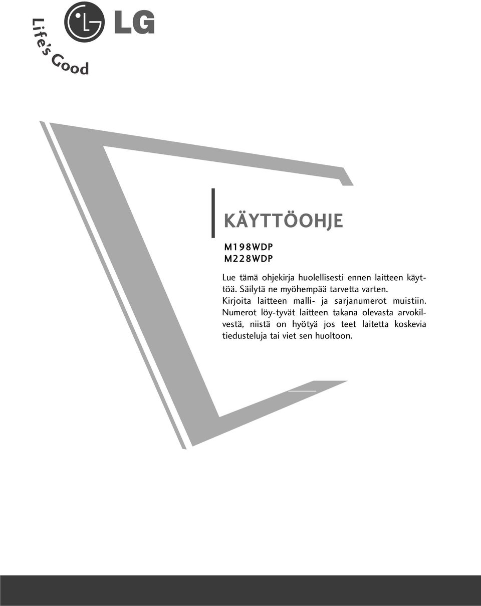 Kirjoita laitteen malli- ja sarjanumerot muistiin.