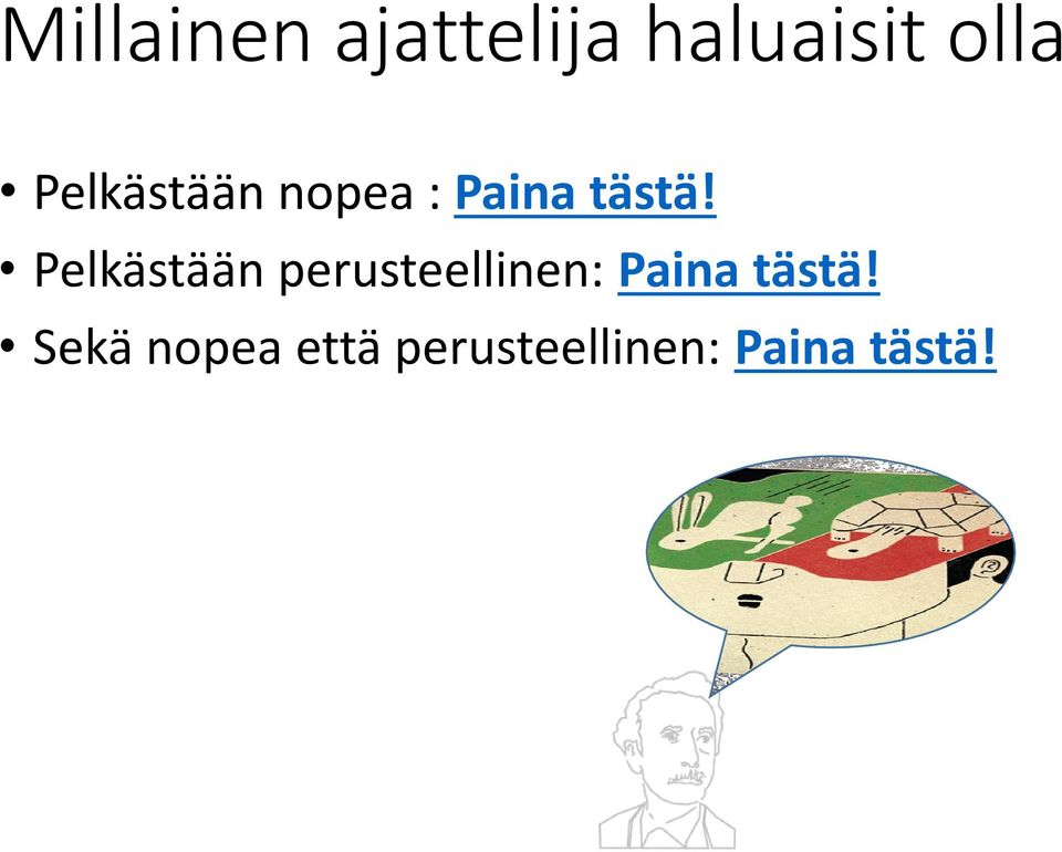 Pelkästään perusteellinen: Paina