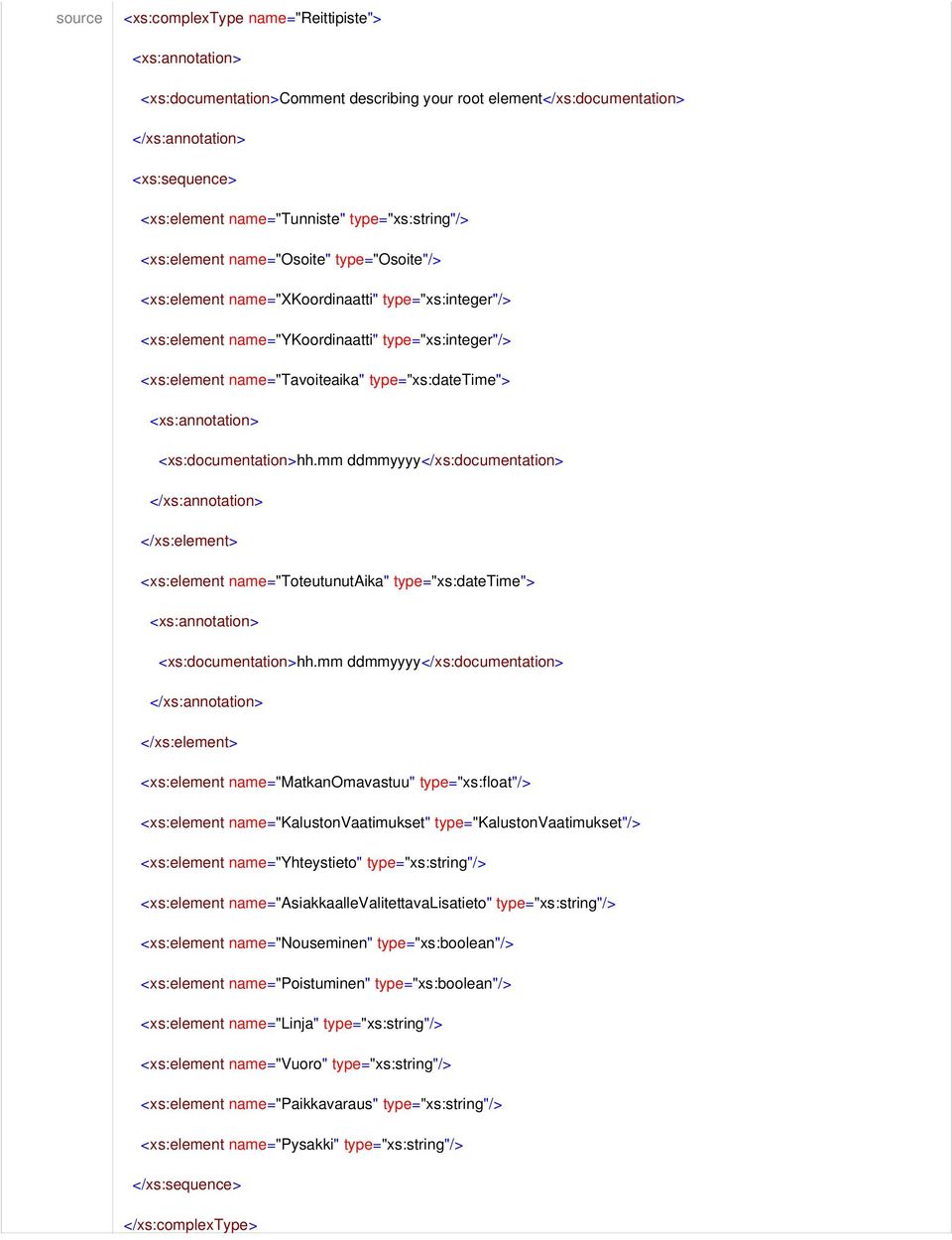 mm ddmmyyyy</xs:documentation> <xs:element name="toteutunutaika" ="xs:datetime"> <xs:documentation>hh.
