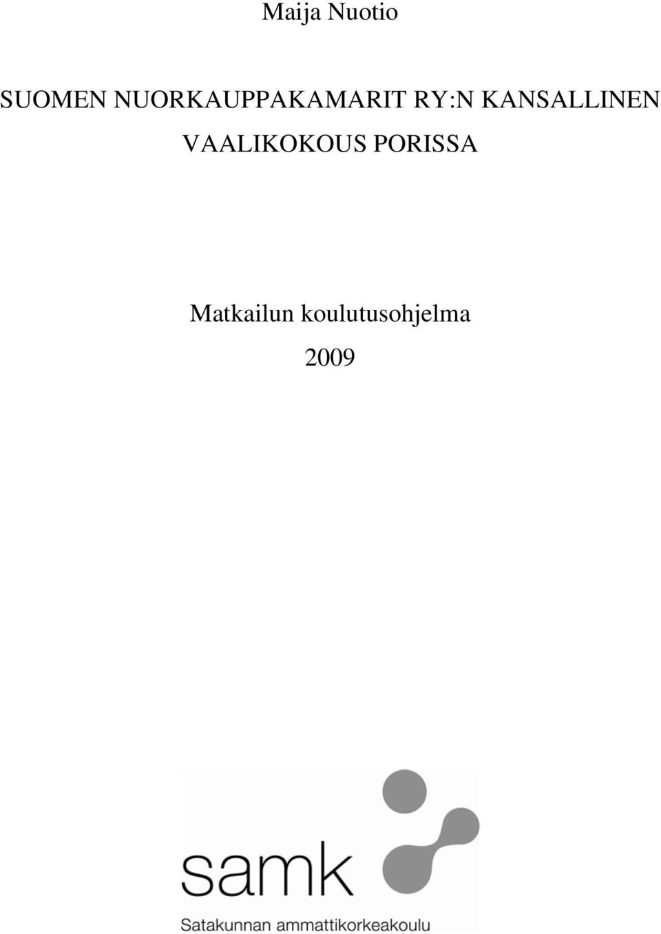 KANSALLINEN VAALIKOKOUS