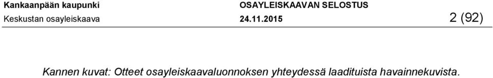 Otteet osayleiskaavaluonnoksen