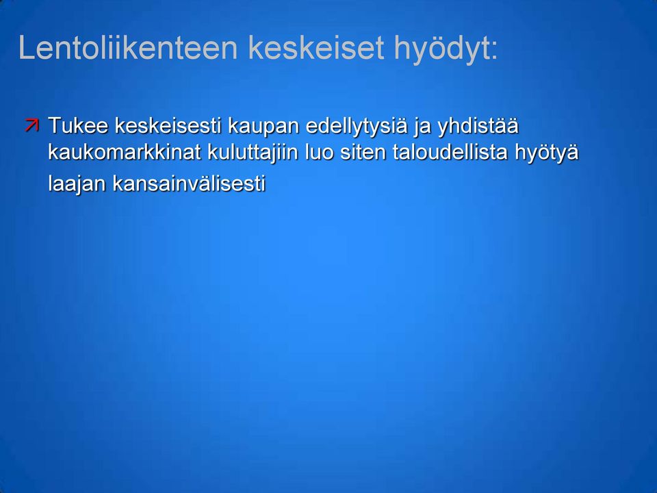 yhdistää kaukomarkkinat kuluttajiin luo