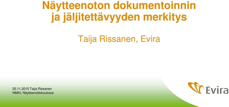 jäljitettävyyden