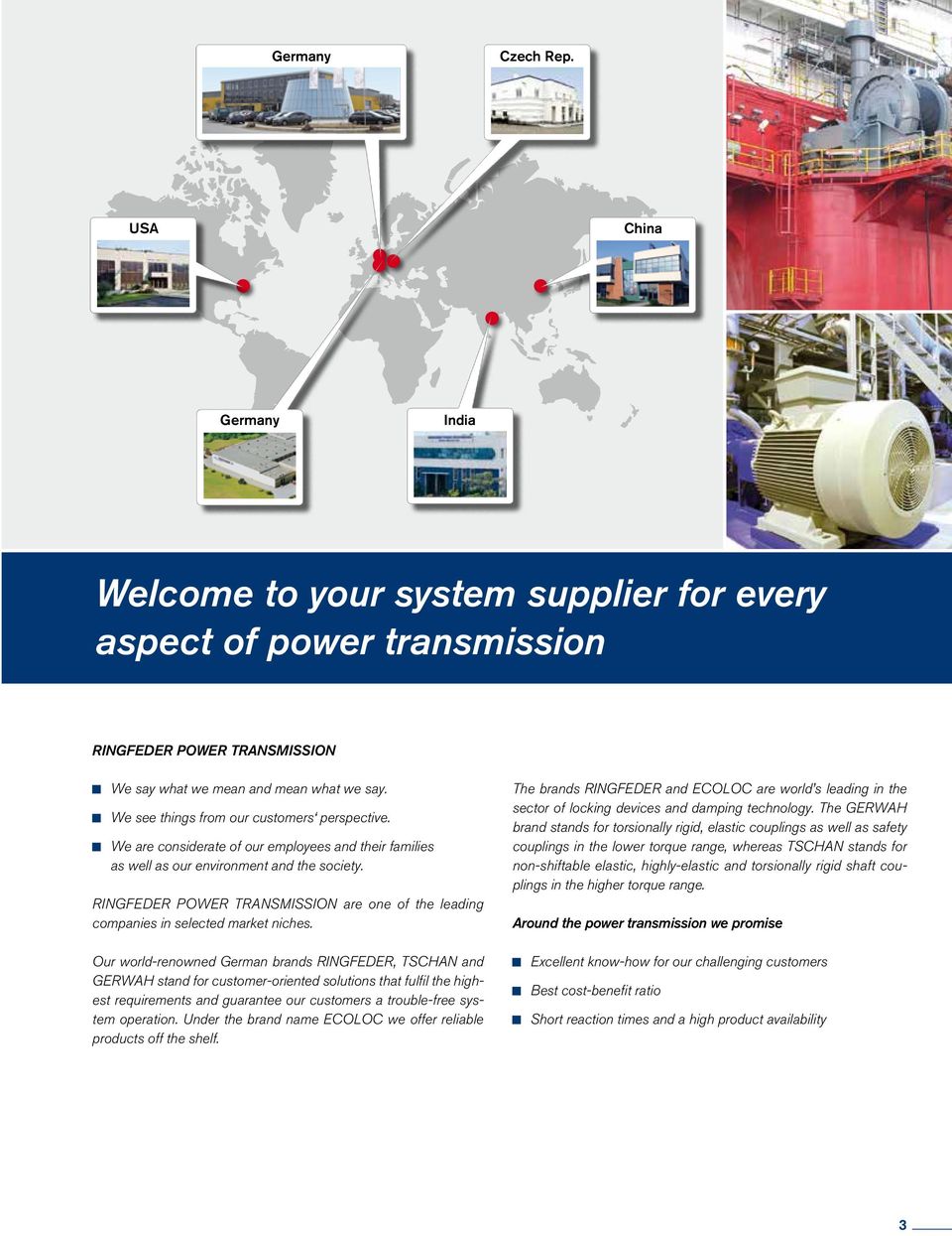 RINGFEDER POWER TRANSMISSION are one of the leading companies in selected market niches.