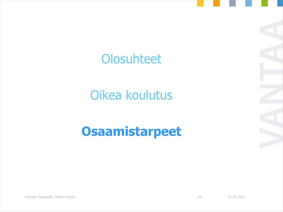 Osaamistarpeet