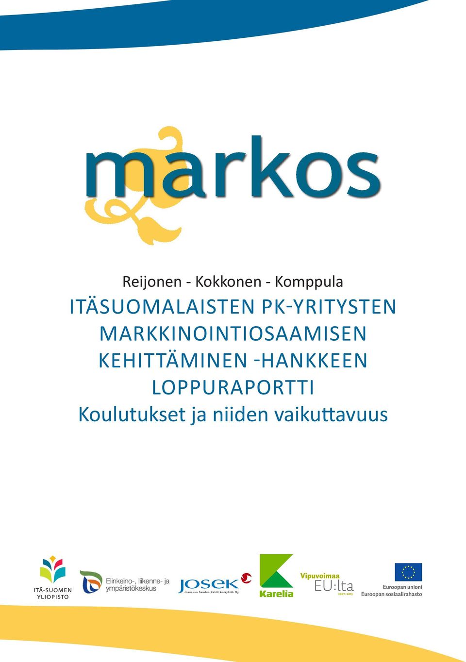 MARKKINOINTIOSAAMISEN KEHITTÄMINEN