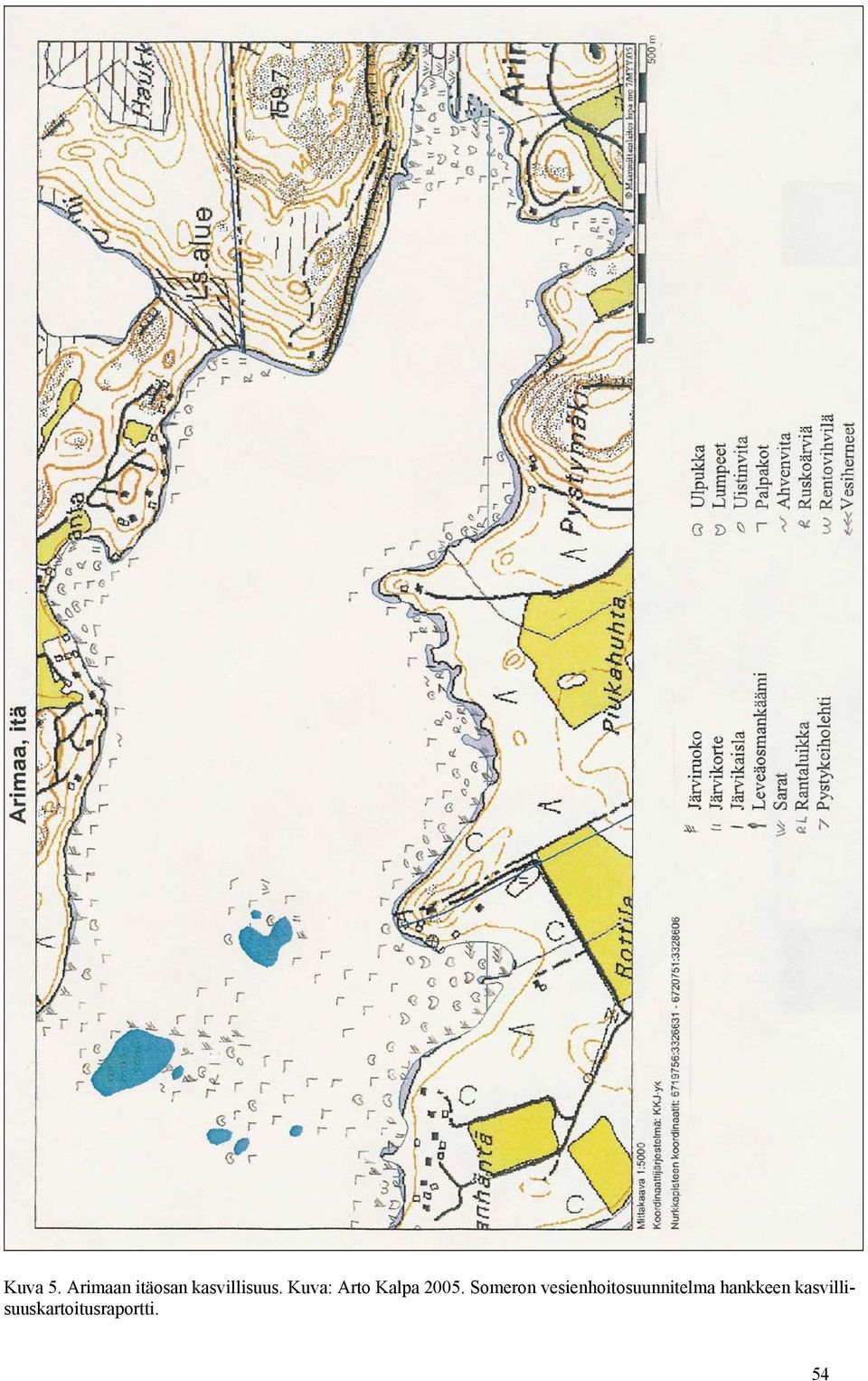 Kuva: Arto Kalpa 2005.