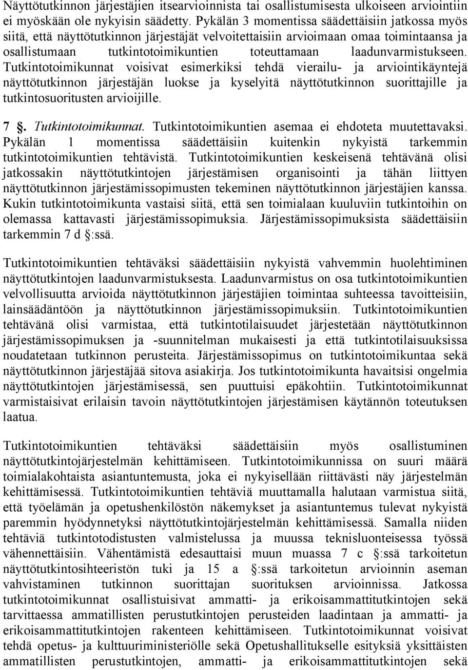 laadunvarmistukseen.