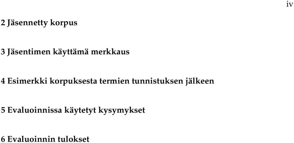 termien tunnistuksen jälkeen 5