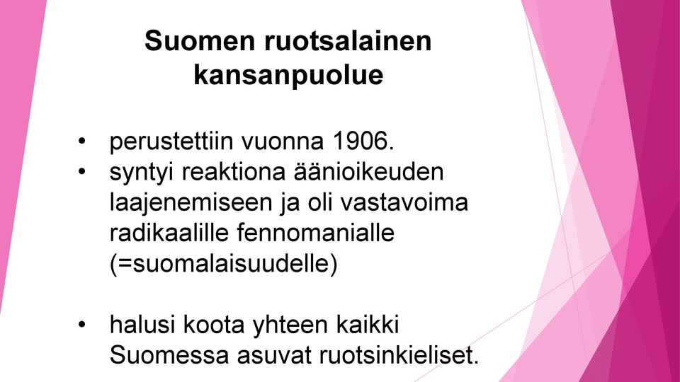 vastavoima radikaalille fennomanialle