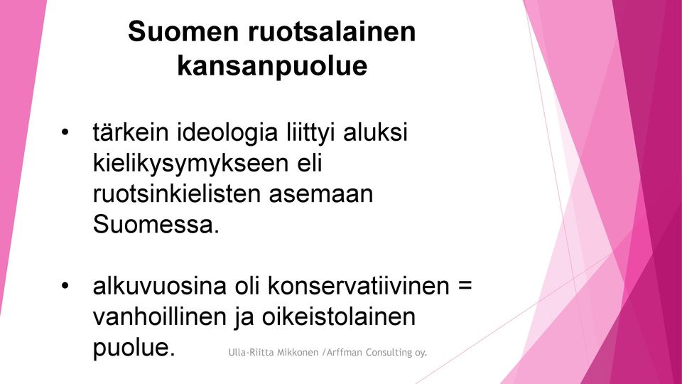 ruotsinkielisten asemaan Suomessa.