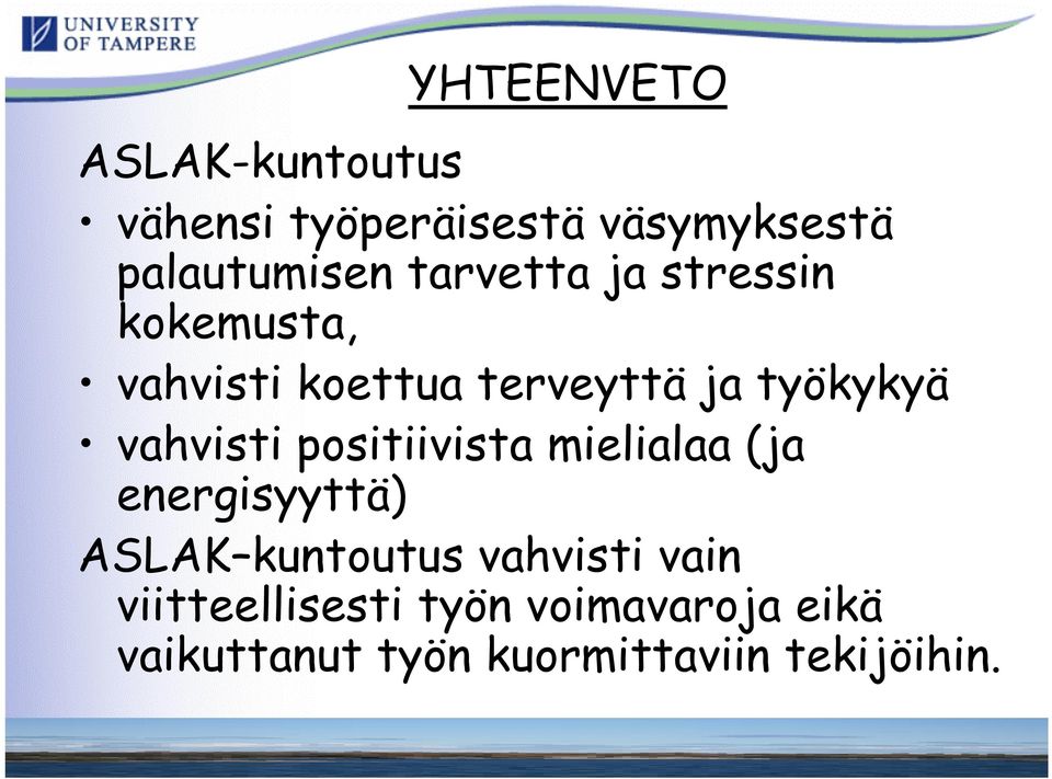 vahvisti positiivista mielialaa (ja energisyyttä) ASLAK kuntoutus vahvisti