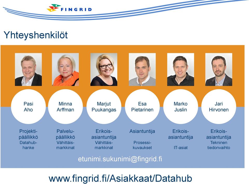Palvelupäällikkö Vähittäismarkkinat Erikoisasiantuntija Vähittäismarkkinat