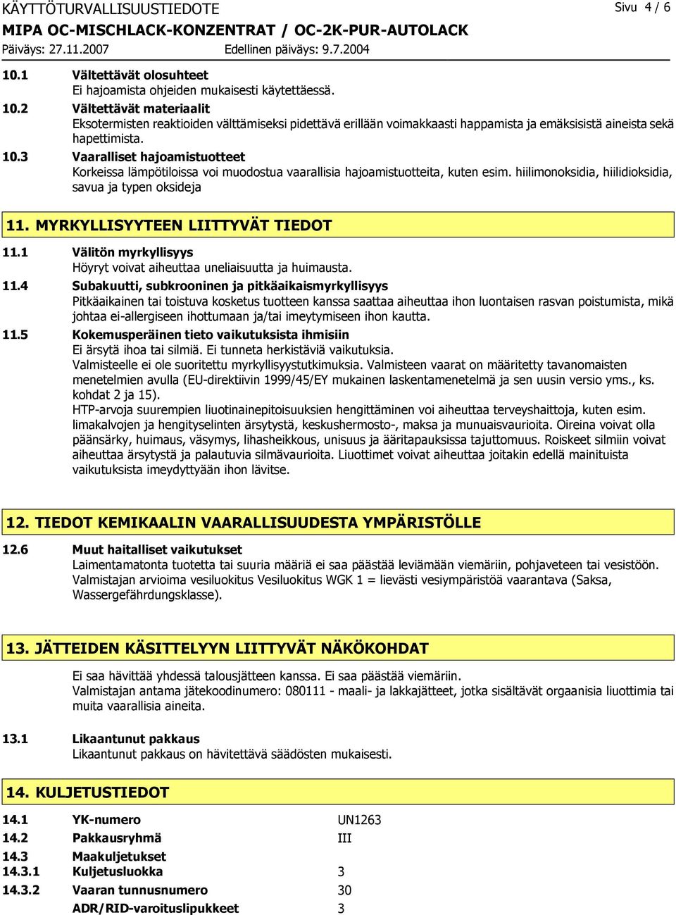 MYRKYLLISYYTEEN LIITTYVÄT TIEDOT 11.