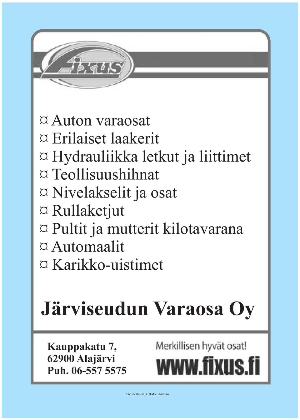 kilotavarana Automaalit Karikko-uistimet Järviseudun Varaosa Oy