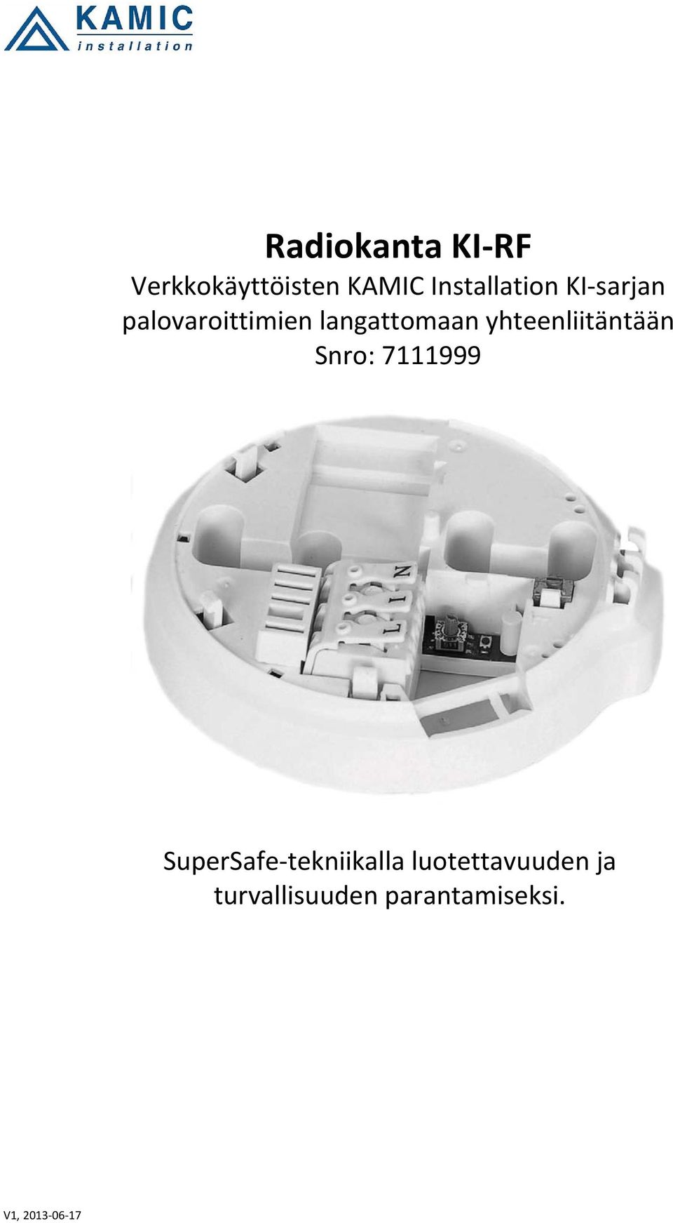 langattomaan yhteenliitäntään Snro: 7111999