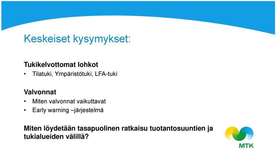 vaikuttavat Early warning järjestelmä Miten löydetään