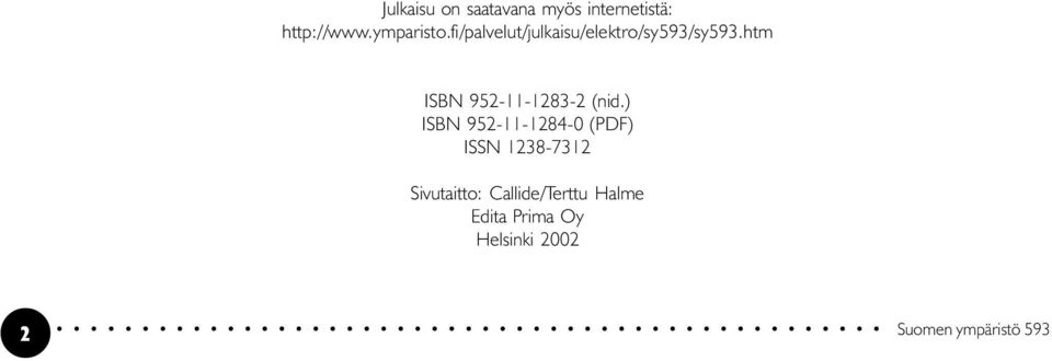 htm ISBN 952-11-1283-2 (nid.