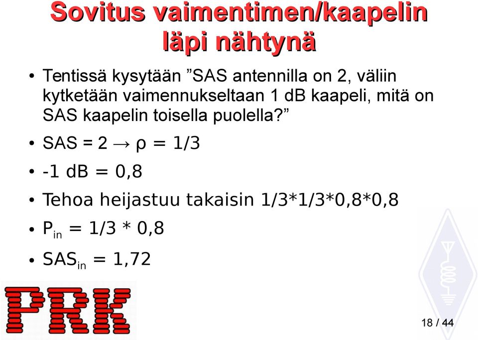 mitä on SAS kaapelin toisella puolella?