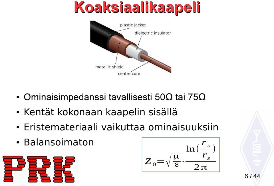 kaapelin sisällä Eristemateriaali vaikuttaa