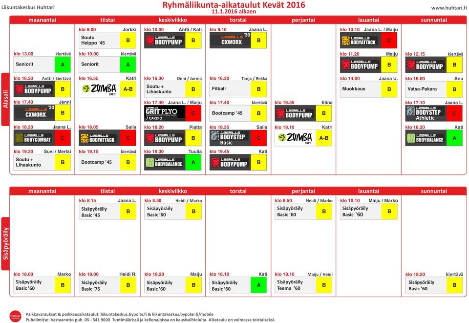 thletic Jaana L. klo 18.05 Saila Piatta klo 18.35 Saila Katri asic - Suvi / Mertsi klo 19.45 Soutu + Lihaskunto ootcamp klo 8.15 Jaana L. asic klo 8.50 asic 60 Heidi / Marko klo 8.