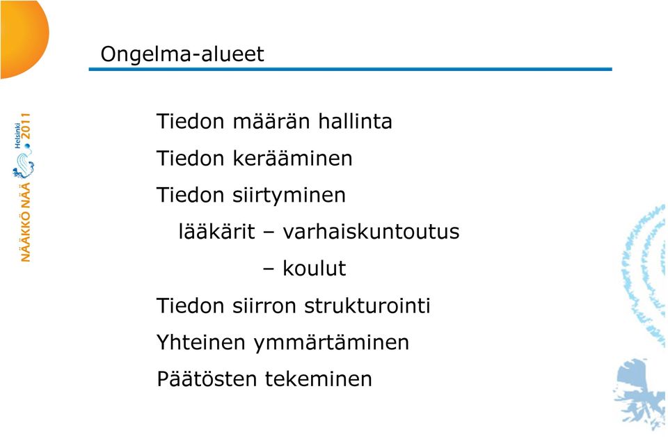 varhaiskuntoutus koulut Tiedon siirron