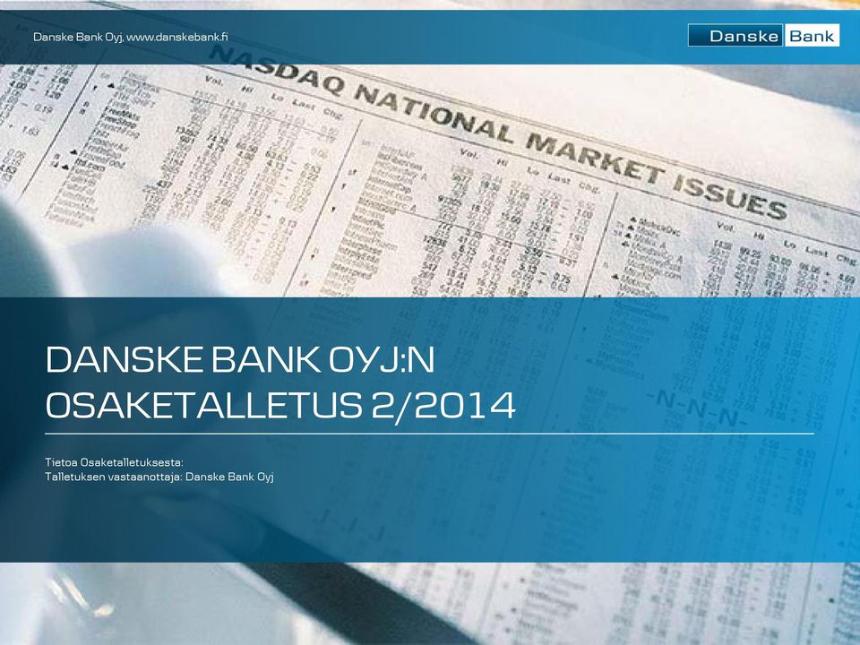 2/2014 Tietoa Osaketalletuksesta: