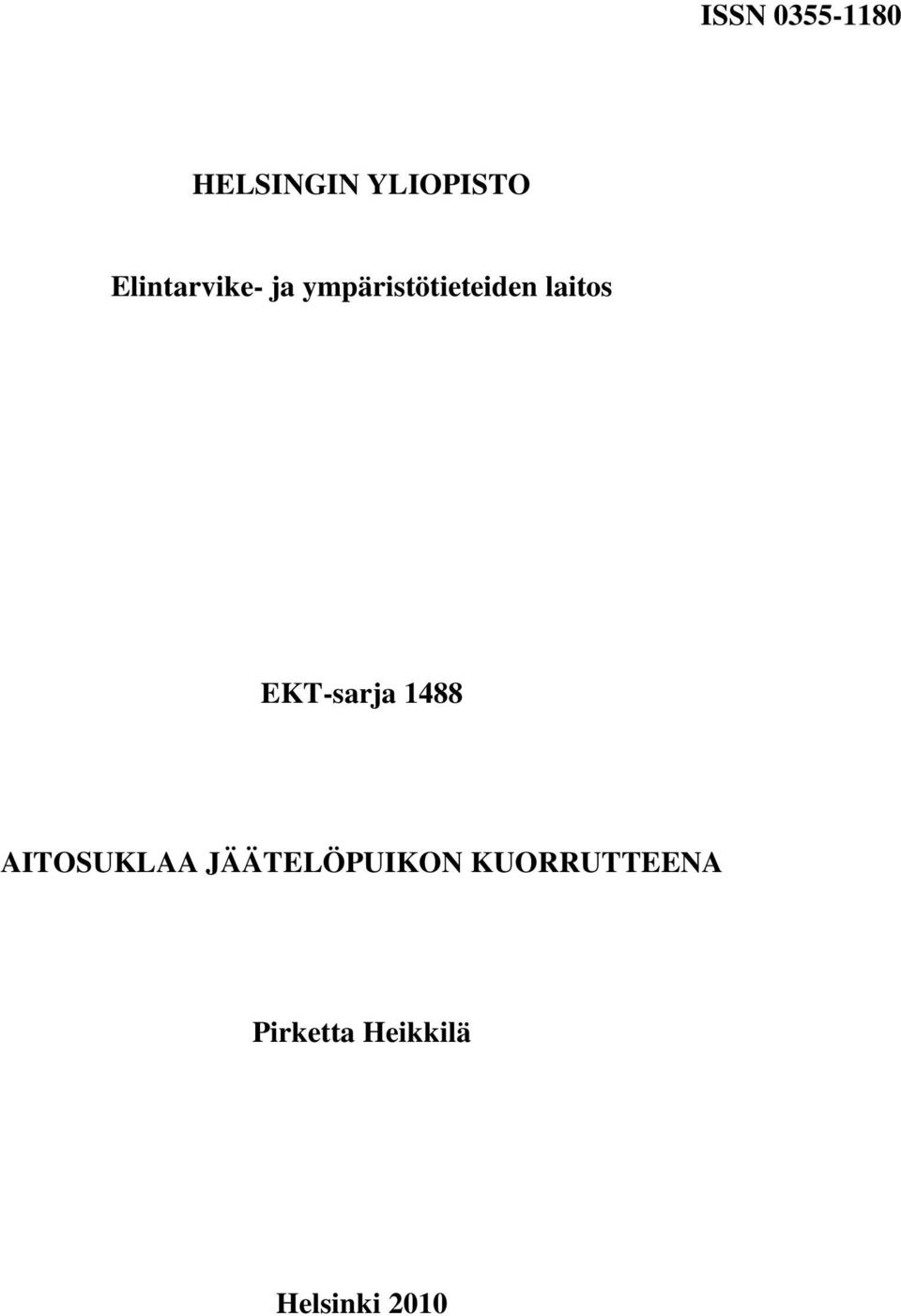 laitos EKT-sarja 1488 AITOSUKLAA