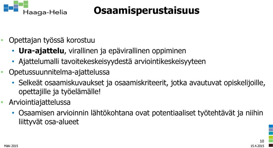 osaamiskuvaukset ja osaamiskriteerit, jotka avautuvat opiskelijoille, opettajille ja työelämälle!