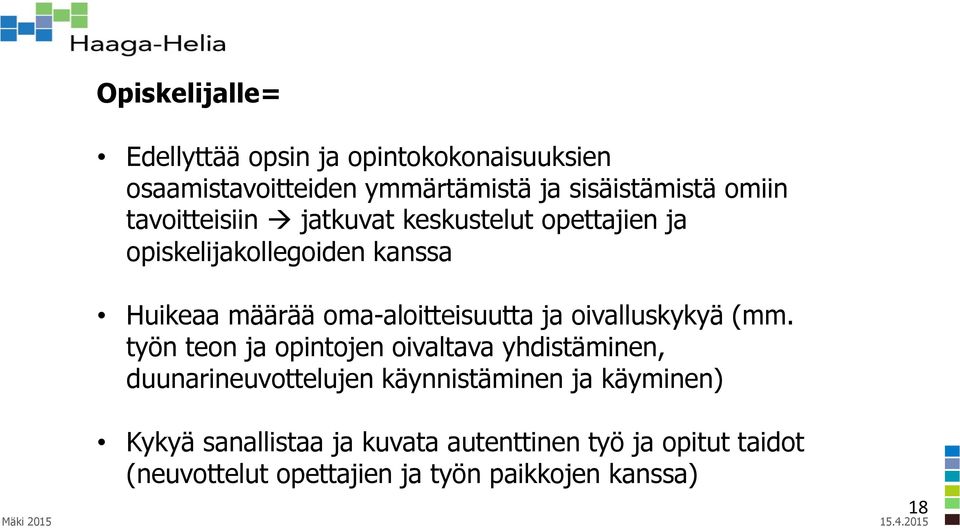 ja oivalluskykyä (mm.