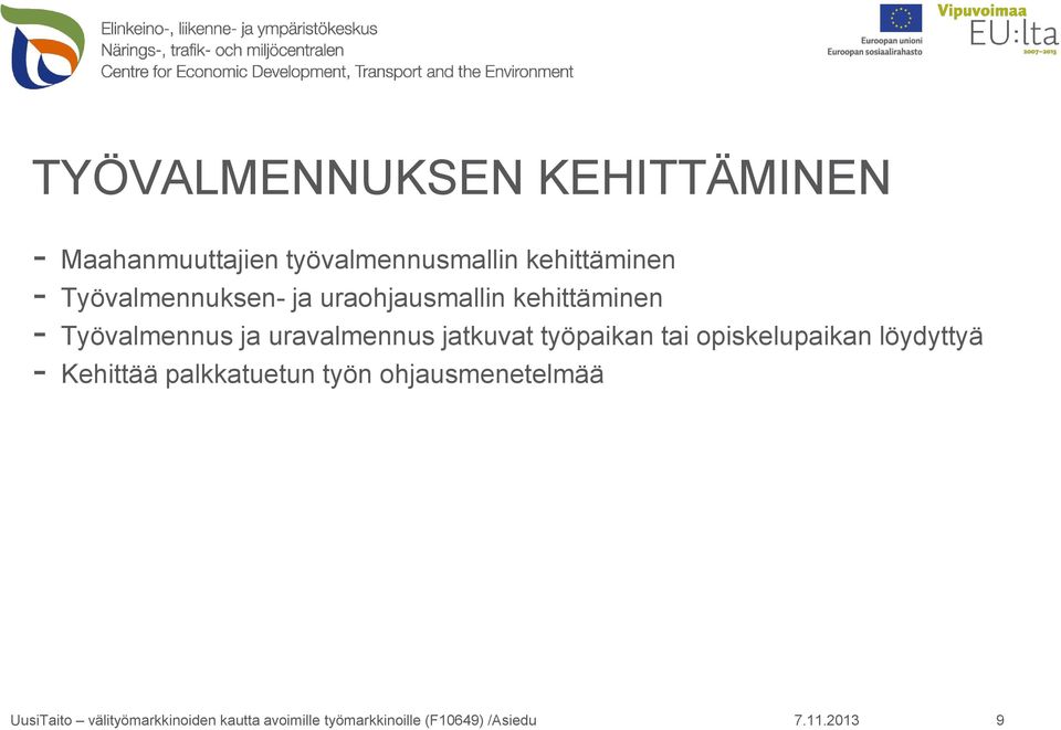 uraohjausmallin kehittäminen - Työvalmennus ja uravalmennus