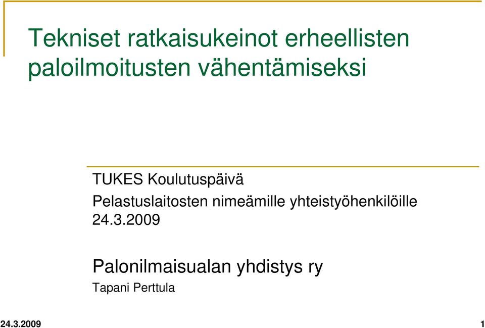 Koulutuspäivä Pelastuslaitosten nimeämille