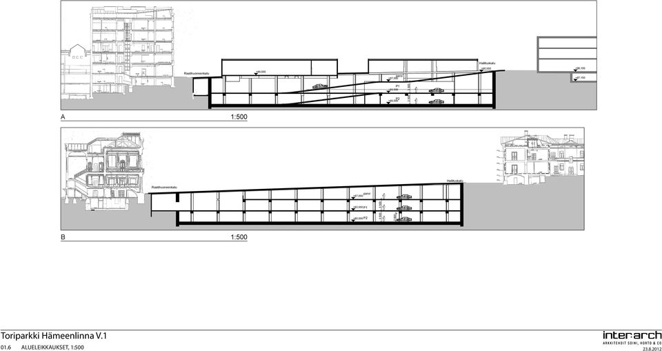 Raatihuoneenkatu B +80,000 P2 2 600 +83,500 P1 3 500 parvi 3 500