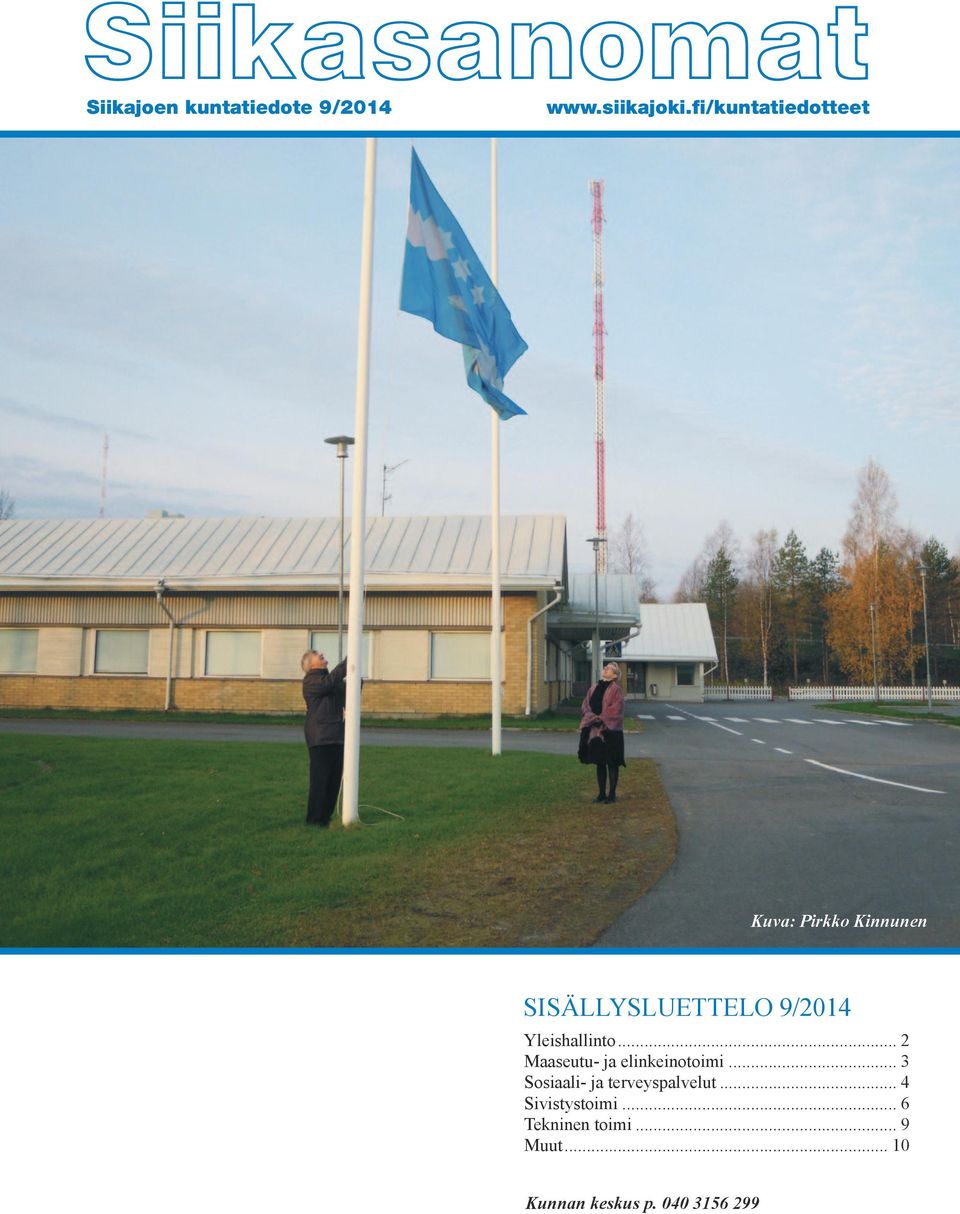 Yleishallinto... 2 Maaseutu- ja elinkeinotoimi.