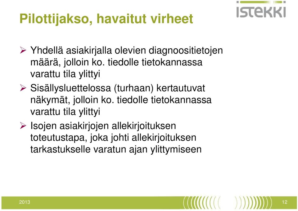 näkymät, jolloin ko.
