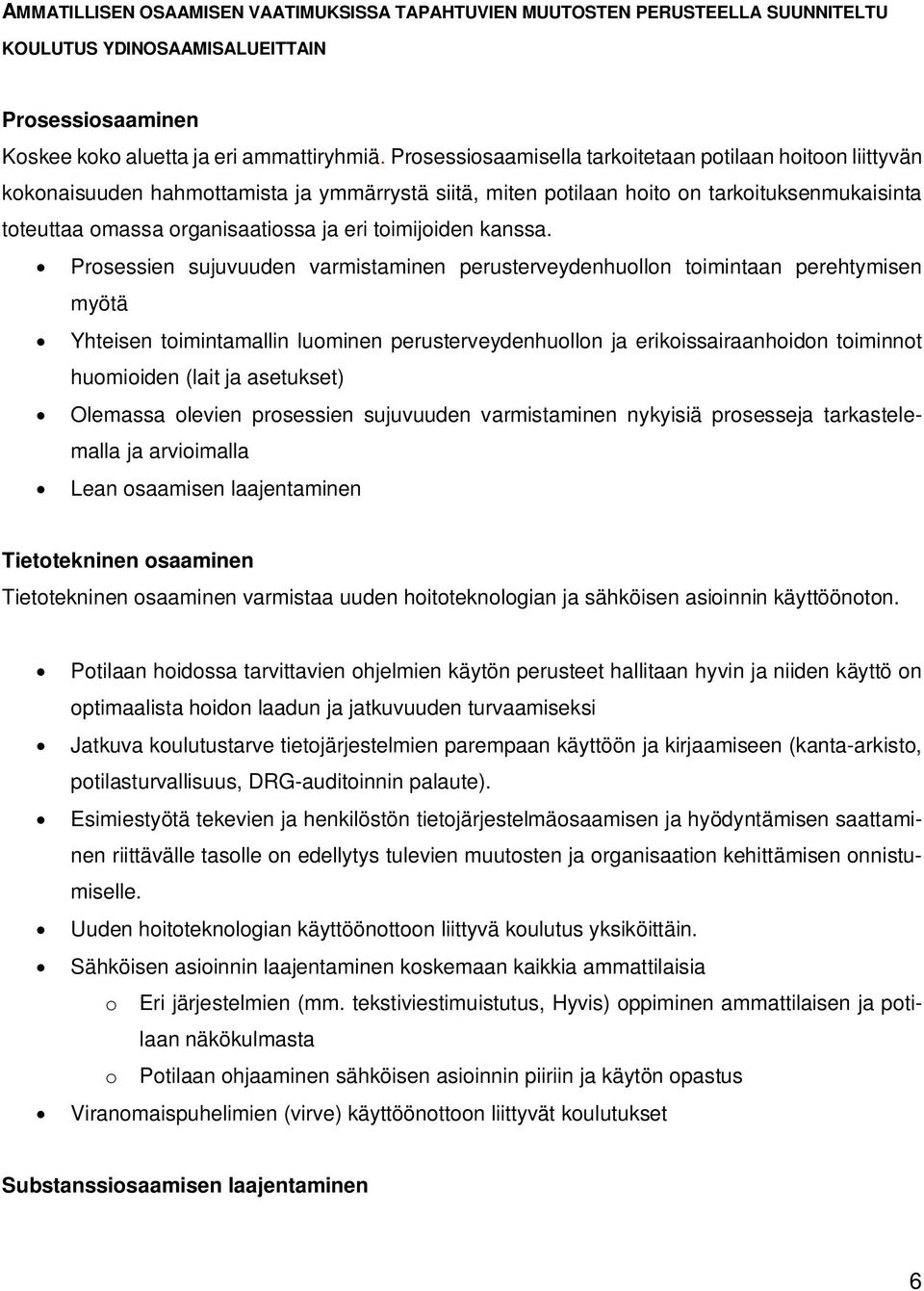 toimijoiden kanssa.