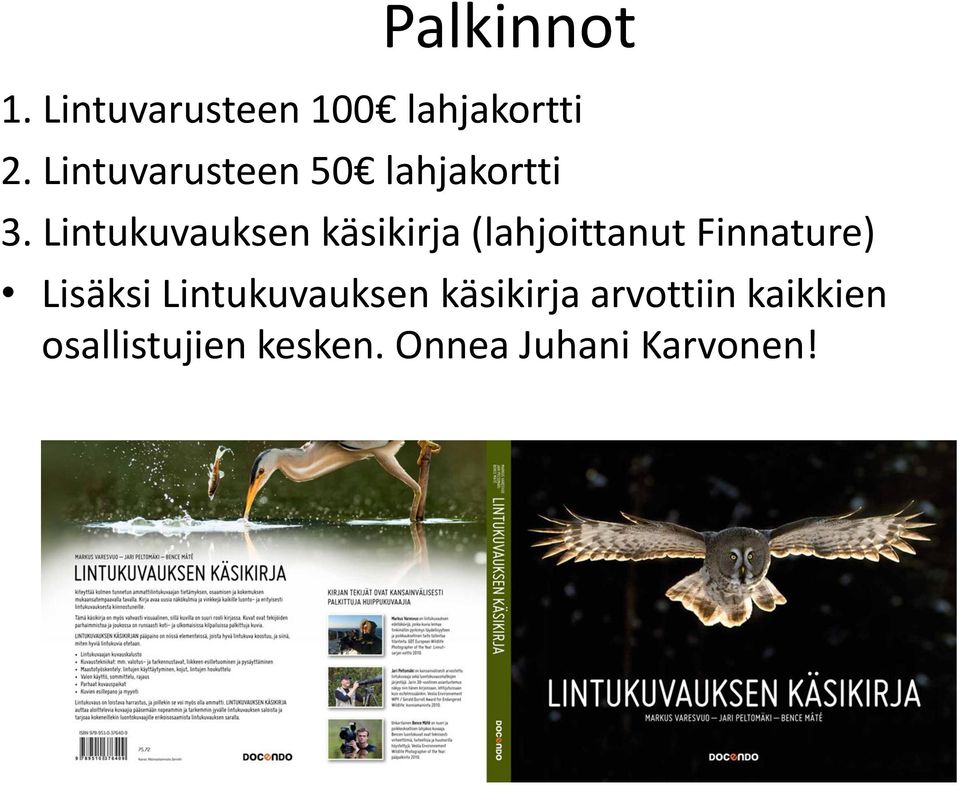 Lintukuvauksen käsikirja (lahjoittanut Finnature)