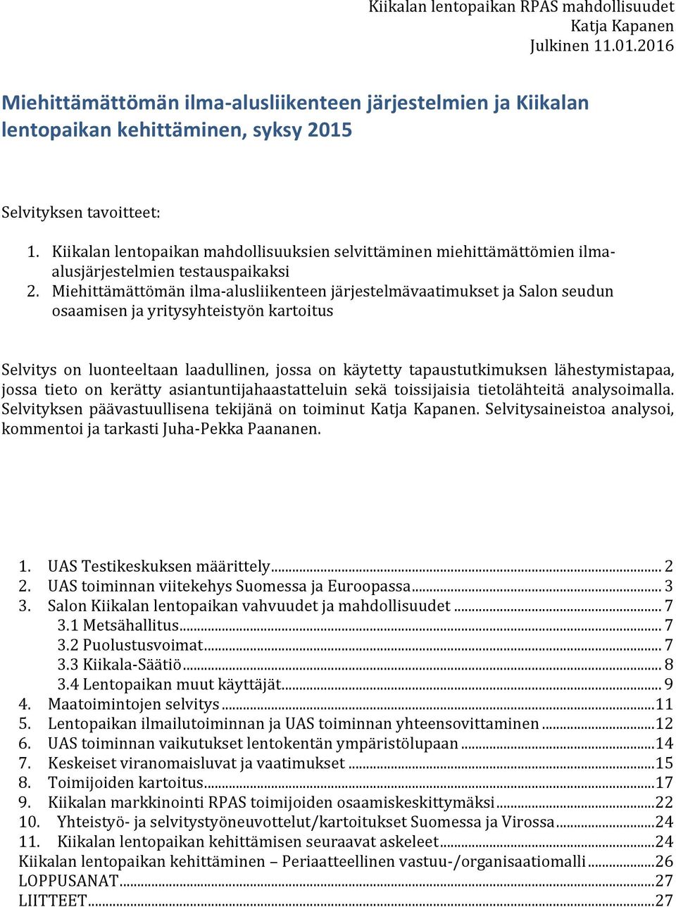 Kiikalan lentopaikan mahdollisuuksien selvittäminen miehittämättömien ilmaalusjärjestelmien testauspaikaksi 2.