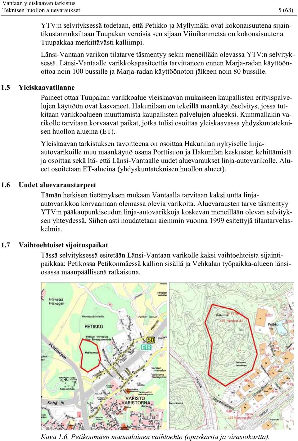 Länsi-Vantaalle varikkokapasiteettia tarvittaneen ennen Marja-radan käyttöönottoa noin 10