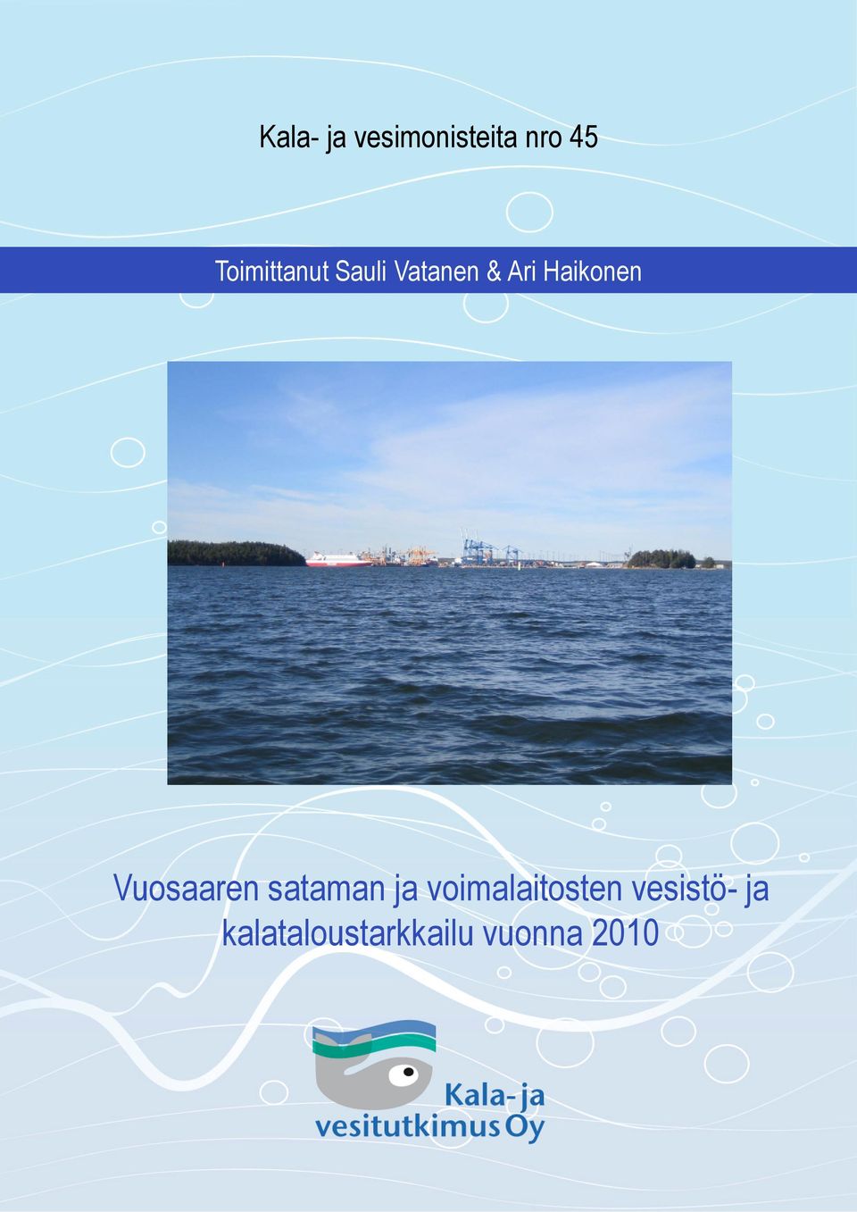 Haikonen Vuosaaren sataman ja