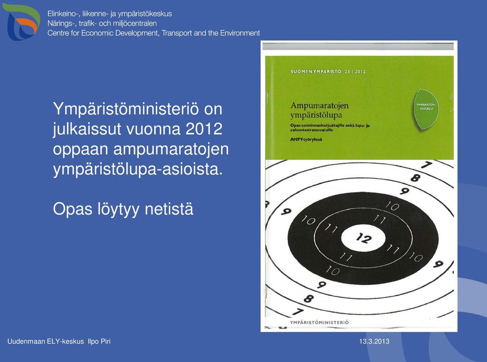 oppaan ampumaratojen