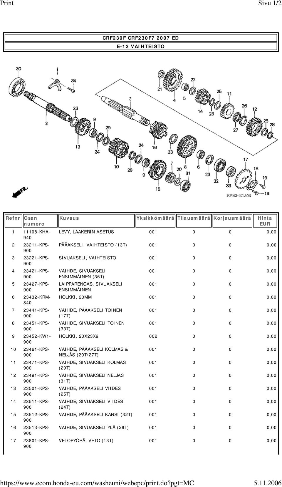 LAIPPARENGAS, SIVUAKSELI ENSIMMÄINEN HOLKKI, 20MM VAIHDE, PÄÄAKSELI TOINEN (17T) VAIHDE, SIVUAKSELI TOINEN (33T) HOLKKI, 20X23X9 002 0 0 0,00 VAIHDE, PÄÄAKSELI KOLMAS & NELJÄS (20T/27T) VAIHDE,