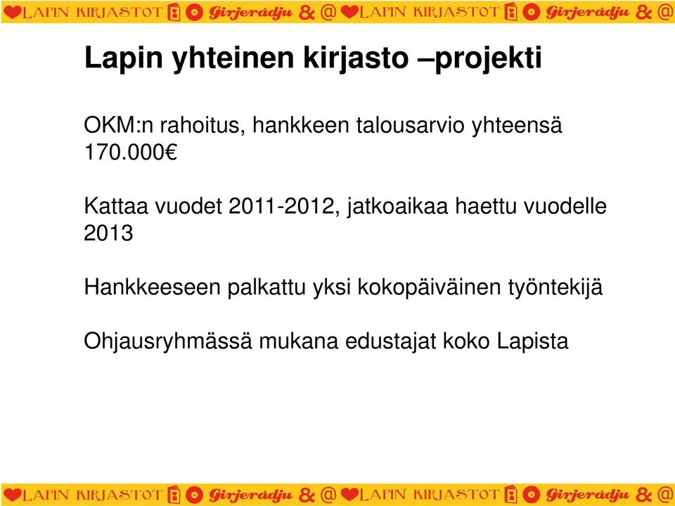 000 Kattaa vuodet 2011-2012, jatkoaikaa haettu vuodelle