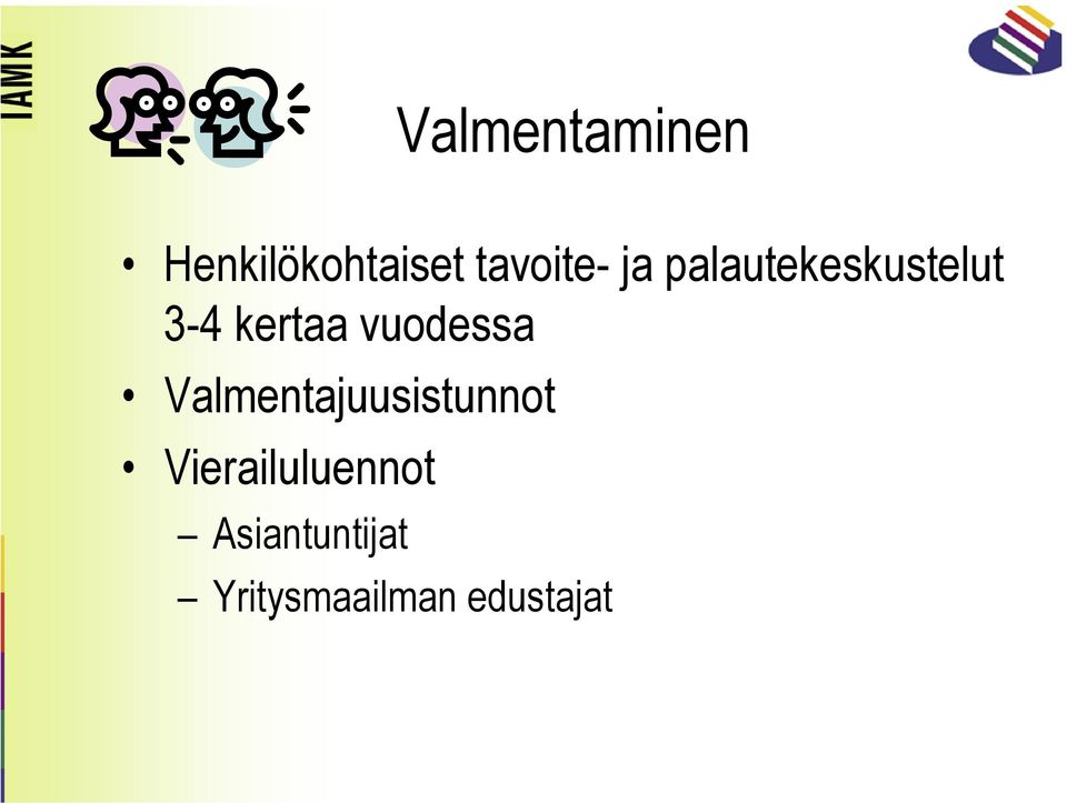 vuodessa Valmentajuusistunnot