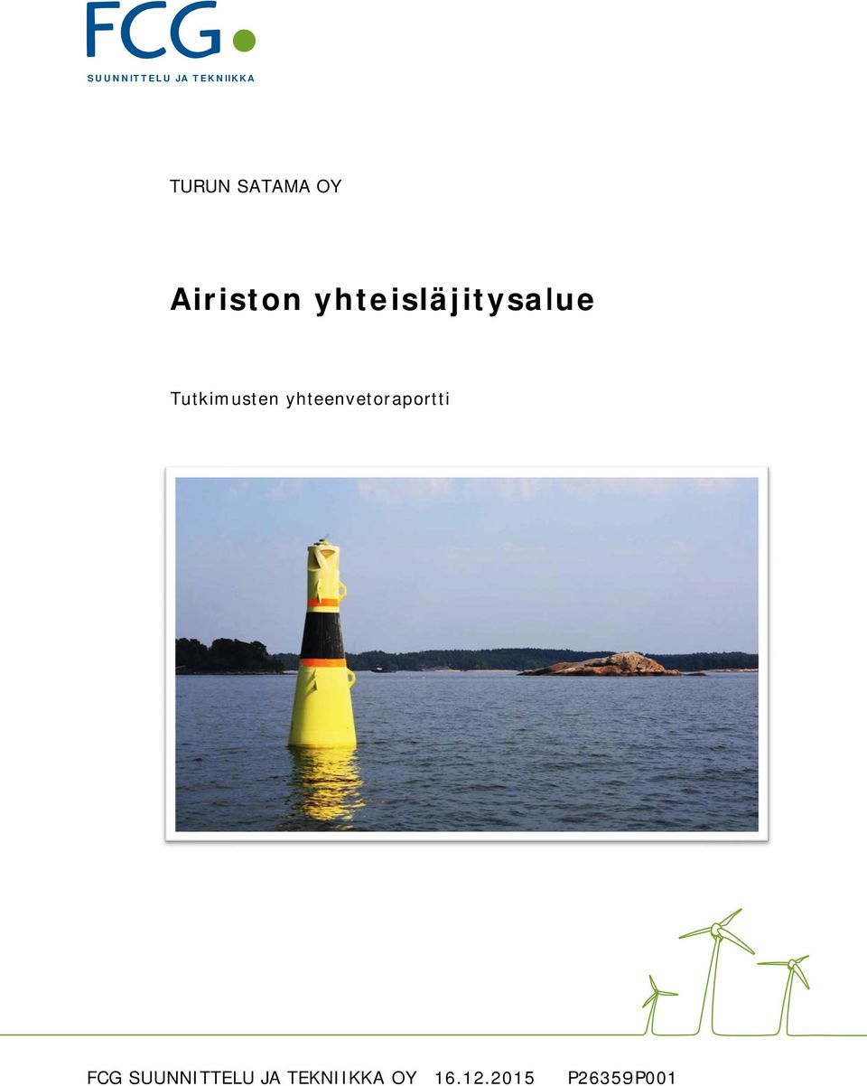 yhteisläjitysalue Tutkimusten